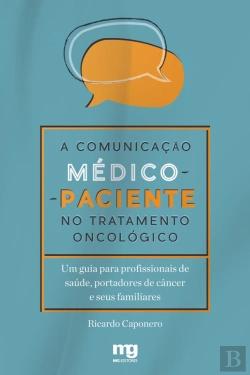Bertrand.pt - A Comunicação Médico-Paciente No Tratamento Oncológico
