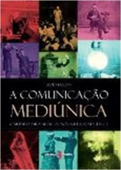 A Comunicação Mediúnica