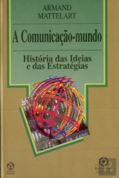 A Comunicação-Mundo