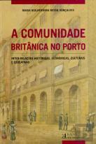 A Comunidade Britânica no Porto