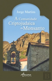 A Comunidade Criptojudaica de Monsanto
