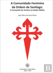A Comunidade Feminina da Ordem de Santiago