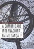 A Comunidade Internacional em Mudança