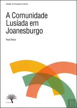Bertrand.pt - A Comunidade Lusíada em Joanesburgo