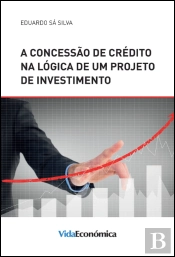 A Concessão de Crédito na Lógica de um Projeto de Investimento