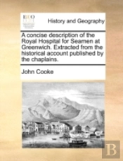 A Concise Description Of The Royal Hospi