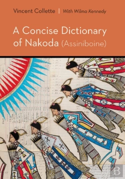 Bertrand.pt - A Concise Dictionary Of Nakoda (Assiniboine)