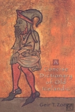 Bertrand.pt - A Concise Dictionary Of Old Icelandic