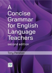 A Concise Grammar For English Language Teachers, Second Edition