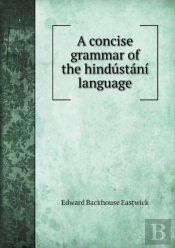 A Concise Grammar Of The Hindustani Language