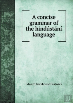 Bertrand.pt - A Concise Grammar Of The Hindustani Language