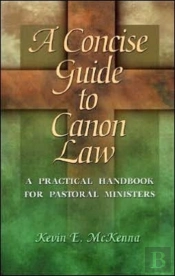 A Concise Guide To Canon Law