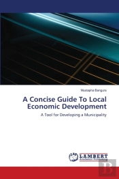 A Concise Guide To Local Economic Develo