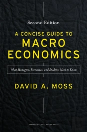 A Concise Guide To Macroeconomics, Second Edition