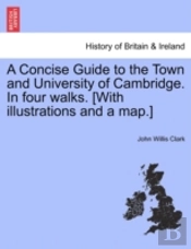 A Concise Guide To The Town And Universi