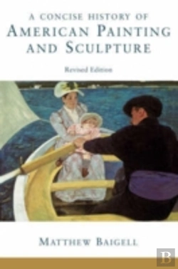 Bertrand.pt - A Concise History Of American Painting And Sculpture