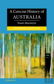 A Concise History Of Australia