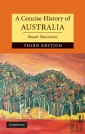 A Concise History Of Australia