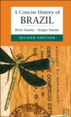 Bertrand.pt - A Concise History Of Brazil