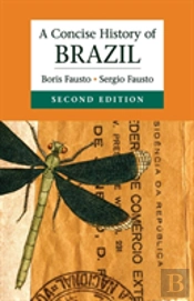A Concise History Of Brazil