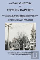 A Concise History Of Foreign Baptists