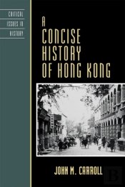 A Concise History Of Hong Kong