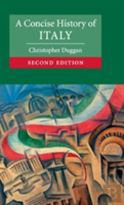 A Concise History Of Italy