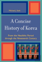 A Concise History Of Korea