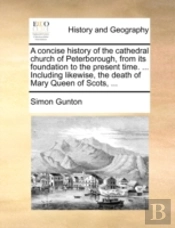 A Concise History Of The Cathedral Churc