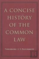 A Concise History Of The Common Law