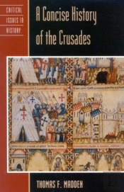 A Concise History Of The Crusades