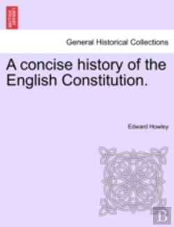 Bertrand.pt - A Concise History Of The English Constit