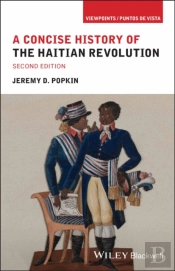 A Concise History Of The Haitian Revolution