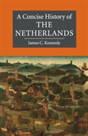A Concise History Of The Netherlands