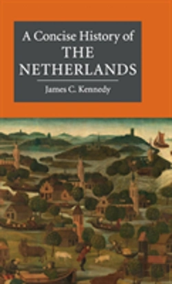 Bertrand.pt - A Concise History Of The Netherlands