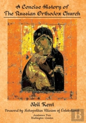 A Concise History Of The Russian Orthodox Church