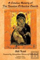 A Concise History Of The Russian Orthodox Church