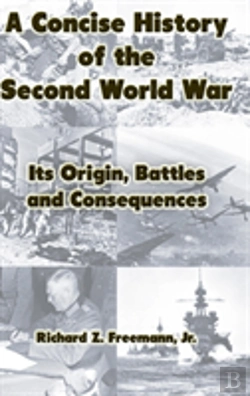 Bertrand.pt - A Concise History Of The Second World War