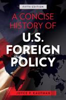 A Concise History Of U.S. Foreign Policy