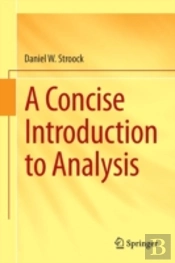 A Concise Introduction To Analysis