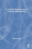 A Concise Introduction To Cultural Anthropology