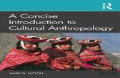 A Concise Introduction To Cultural Anthropology