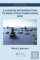 A Concise Introduction To Data Structures Using Java