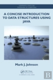 A Concise Introduction To Data Structures Using Java
