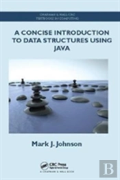 A Concise Introduction To Data Structures Using Java