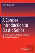A Concise Introduction To Elastic Solids