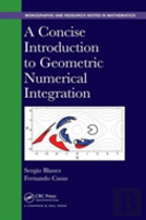 A Concise Introduction To Geometric Numerical Integration