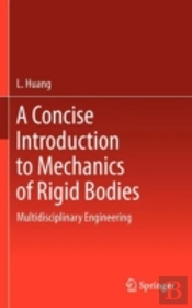 A Concise Introduction To Mechanics Of Rigid Bodies