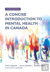 A Concise Introduction To Mental Health In Canada