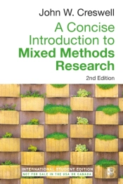 A Concise Introduction To Mixed Methods Research - International Student Edition